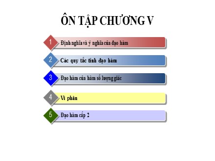 Bài giảng Giải tích Lớp 11 - Ôn tập Chương V - Trường THPT Châu Phú