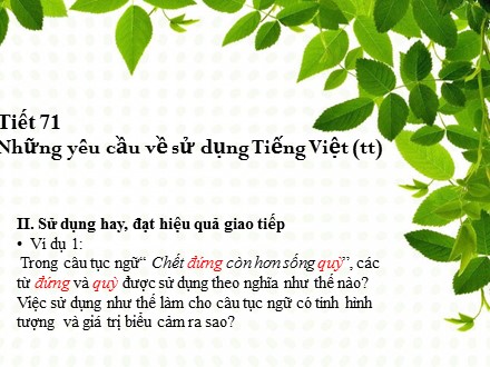 Bài giảng Ngữ văn Lớp 10 - Tiết 71: Những yêu cầu về sử dụng Tiếng Việt (Tiếp theo) - Trường THCS & THPT Mỹ Hòa Hưng