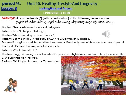 Bài giảng Tiếng Anh Lớp 11 - Unit 10: Healthy lifestyle and longevity - Lesson 8: Looking back and project - Trường THPT Châu Phú