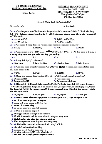 Đề kiểm tra cuối học kỳ II môn Hóa học Lớp 12 - Tự nhiên - Mã đề 201 - Năm học 2020-2021 - Trường THPT Nguyễn Khuyến