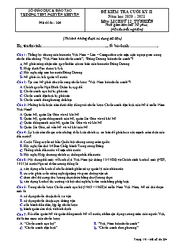 Đề kiểm tra cuối học kỳ II môn Lịch sử Lớp 12 - Tự nhiên - Mã đề 204 - Năm học 2020-2021 - Trường THPT Nguyễn Khuyến