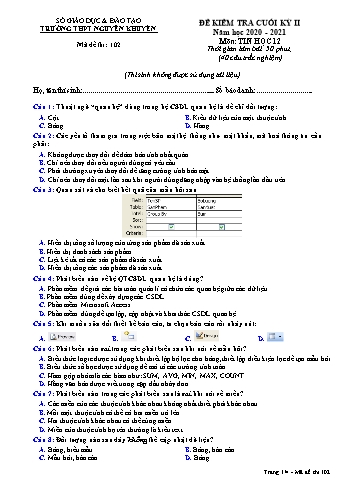 Đề kiểm tra cuối học kỳ II môn Tin học Lớp 12 - Mã đề 102 - Năm học 2020-2021 - Trường THPT Nguyễn Khuyến