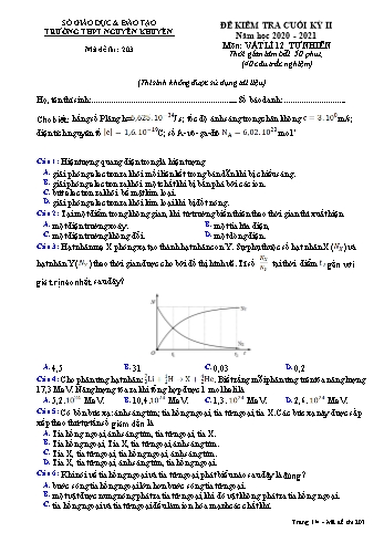 Đề kiểm tra cuối học kỳ II môn Vật lí Lớp 12 - Tự nhiên - Mã đề 203 - Năm học 2020-2021 - Trường THPT Nguyễn Khuyến