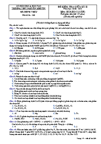 Đề kiểm tra giữa học kỳ II môn Hóa học Lớp 12 - Tự nhiên - Mã đề 209 - Năm học 2020-2021 - Trường THPT Nguyễn Khuyến