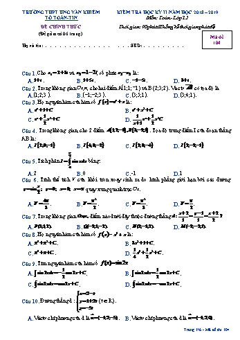Đề kiểm tra học kỳ II môn Toán Lớp 12 - Mã đề 104 - Năm học 2017-2018 - Trường THPT Ung Văn Khiêm