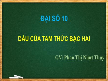 Bài giảng Đại số Lớp 10 - Chương 6 - Bài 1: Cung và góc lượng giác - Phan Thị Nhựt Thúy