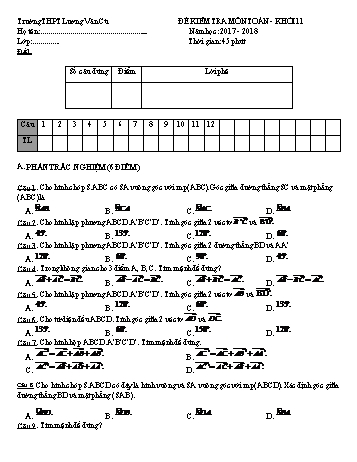 Bộ đề kiểm tra 1 tiết chương Hình học không gian môn Hình học Lớp 11 - Năm học 2017-2018 - Trường THPT Lương Văn Cù