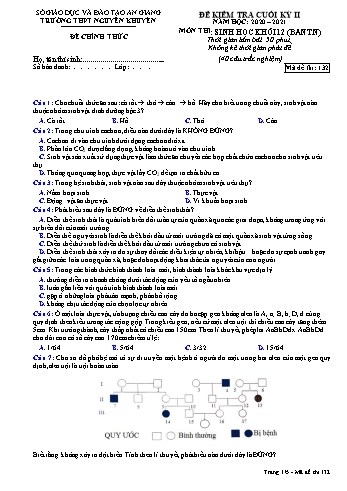 Đề kiểm tra cuối học kỳ II môn Sinh học Lớp 12 - Tự nhiên - Mã đề 132 - Năm học 2020-2021 - Trường THPT Nguyễn Khuyến