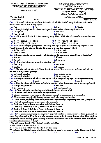 Đề kiểm tra cuối học kỳ II môn Sinh học Lớp 12 - Tự nhiên - Mã đề 357 - Năm học 2020-2021 - Trường THPT Nguyễn Khuyến
