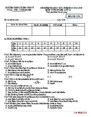 Đề kiểm tra học kỳ I môn Công nghệ Lớp 12 - Mã đề 1234 - Năm học 2019-2020 - Trường THPT Lương Văn Cù