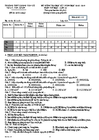 Đề kiểm tra học kỳ I môn Tin học Lớp 10 - Mã đề 112 - Năm học 2018-2019 - Trường THPT Lương Văn Cù