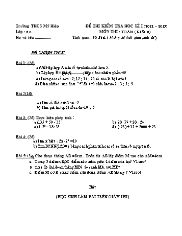 Đề kiểm tra học kỳ I môn Toán Lớp 6 - Năm học 2012-2013 - Trường THCS Mỹ Hiệp