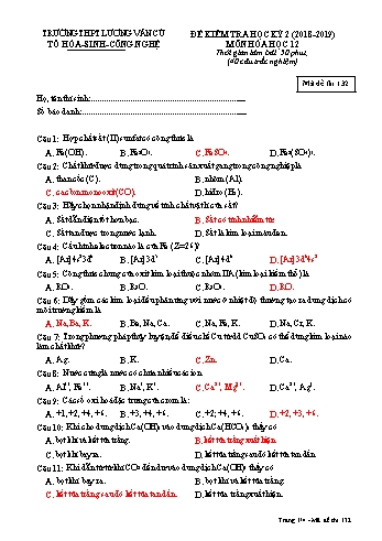 Đề kiểm tra học kỳ II môn Hóa học Lớp 12 - Mã đề 132 - Năm học 2018-2019 - Trường THPT Lương Văn Cù (Kèm đáp án)