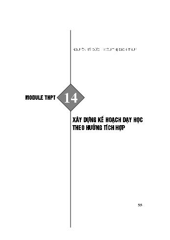 Bài thu hoạch bồi dưỡng thường xuyên THPT - Module 14: Xây dựng kế hoạch dạy học theo hướng tích hợp - Nguyễn Sỹ Đức