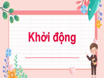 Bài giảng Đạo Đức Lớp 3 - Bài 5: Giữ lời hứa (tiết 1)