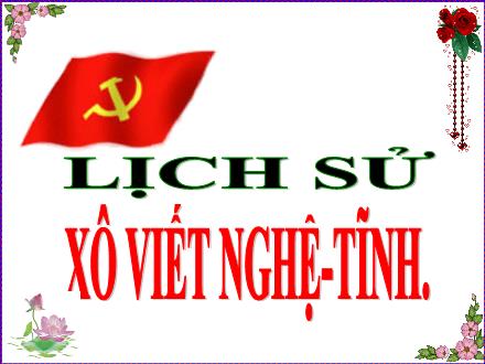 Bài giảng Lịch sử Lớp 5 - Bài 8: Xô viết Nghệ Tĩnh