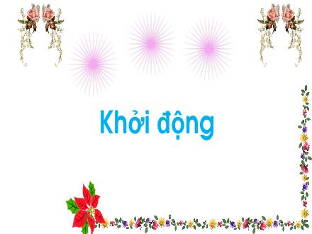 Bài giảng Mầm non - Bài: Đếm đến 9