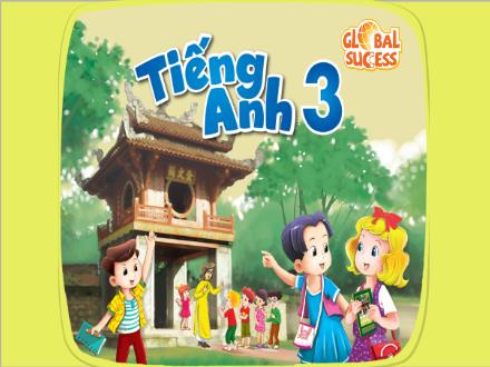 Bài giảng Tiếng Anh Lớp 3 - Unit 17, Lesson 3, Period 6: Our toys