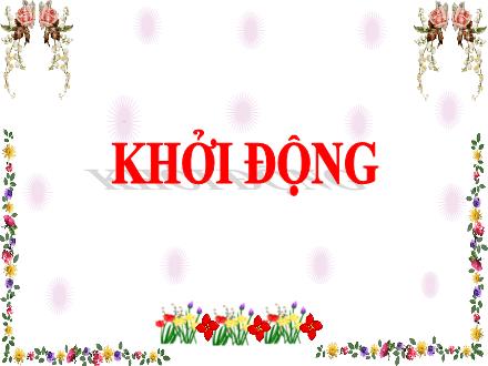 Bài giảng Tiếng Việt Lớp 3 - Tập đọc bài: Cánh diều và thuyền giấy
