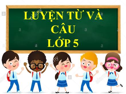 Bài giảng Tiếng Việt Lớp 5 - Luyện từ và câu, Mở rộng vốn từ: Nhân dân