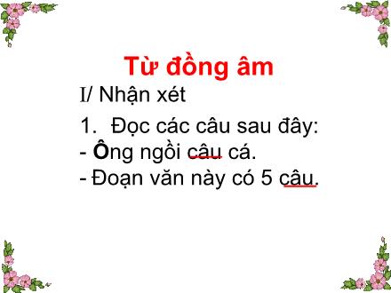 Bài giảng Tiếng Việt Lớp 5 - Luyện từ và câu: Từ đồng âm
