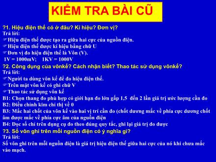 Bài giảng Vật Lí Lớp 7 - Tiết 30 - Bài 26: Hiệu điện thế giữa hai đầu dụng cụ dùng điện