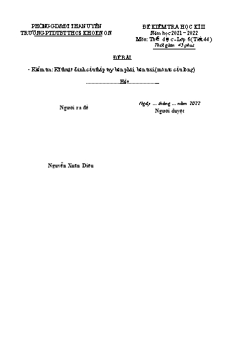 Giáo án Thể dục Lớp 6 - Tiết 44: Kiểm tra học kì II năm học 2021 - 2022 - Trường THCS Khoen On (Có đáp án)