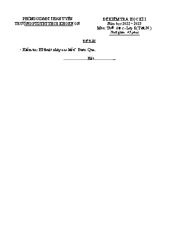 Giáo án Thể dục Lớp 8 - Tiết 36: Kiểm tra học kì I năm học 2022-2023 - Trường THCS Khoen On (Có đáp án)