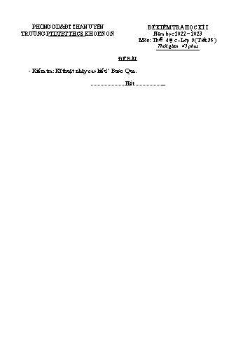 Giáo án Thể dục Lớp 9 - Tiết 36: Kiểm tra học kì I năm học 2022-2023 - Trường THCS Khoen On (Có đáp án)