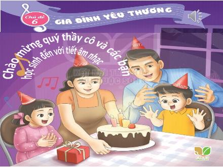 Bài giảng Âm nhạc Lớp 2 (Kết nối tri thức) - Chủ đề 6: Gia đình yêu thương - Tiết 24: Ôn tập bài hát: Mẹ ơi có biết; Nghe nhạc: Ru con - Lê Thị Nga