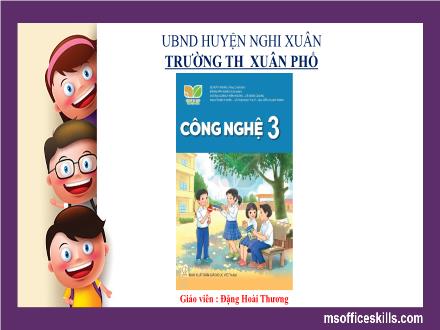 Bài giảng Công nghệ Lớp 3 (Kết nối tri thức) - Bài 8: Làm đồ dùng học tập (Tiết 2) - Năm học 2022-2023 - Đặng Hoài Thương