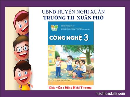 Bài giảng Công nghệ Lớp 3 (Kết nối tri thức) - Bài 8: Làm đồ dùng học tập (Tiết 1) - Năm học 2022-2023 - Đặng Hoài Thương