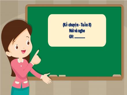 Bài giảng Kể chuyện Lớp 1 - Tuần 8, Xem – kể: Thỏ con không vâng lời