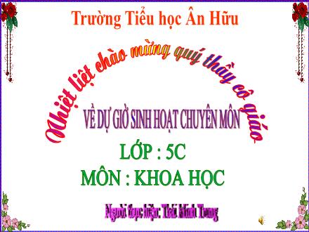 Bài giảng Khoa học Lớp 5 (Kết nối tri thức) - Bài 14: Sự phát triển của cây con - Năm học 2024-2025 - Thái Minh Trung