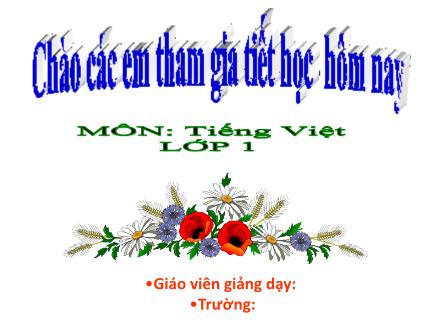 Bài giảng Tiếng Việt Lớp 1 (Kết nối tri thức) - Bài 50: Ôn tập và kể chuyện - Năm học 2023-2024 - Phan Thị Minh Thư