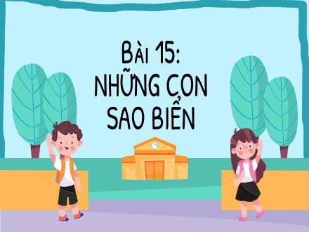 Bài giảng Tiếng Việt Lớp 2 (Kết nối tri thức) - Bài 15: Những con sao biển - Đặng Thị Cẩm Thành