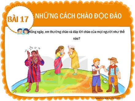 Bài giảng Tiếng Việt Lớp 2 (Kết nối tri thức) - Bài 17: Những cách chào độc đáo - Đặng Thị Cẩm Thành