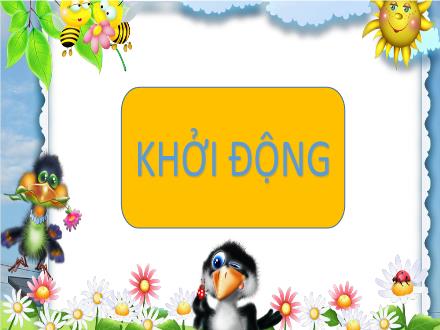 Bài giảng Tiếng Việt Lớp 2 (Kết nối tri thức) - Bài 19: Cảm ơn anh hà mã - Đặng Thị Cẩm Thành