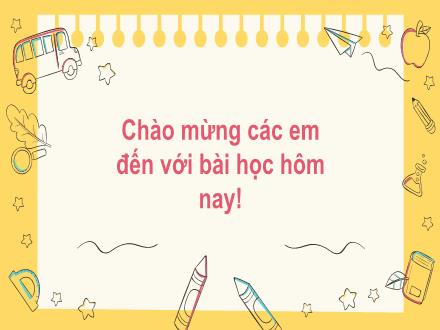 Bài giảng Tiếng Việt Lớp 2 (Kết nối tri thức) - Bài 2: Ngày hôm qua đâu rồi? (Tiết 3+4: Viết, Luyện từ và câu) - Năm học 2024-2025 - Phan Thị Minh Thư