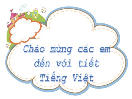 Bài giảng Tiếng Việt Lớp 2 (Kết nối tri thức) - Bài 21: Mai An Tiêm - Đặng Thị Cẩm Thành