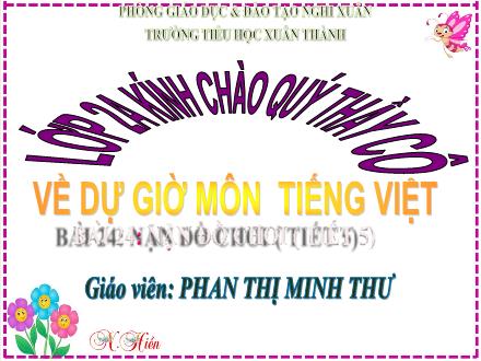 Bài giảng Tiếng Việt Lớp 2 (Kết nối tri thức) - Bài 24: Nặn đồ chơi (Tiết 5) - Năm học 2021-2022 - Phan Thị Minh Thư