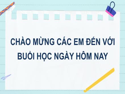 Bài giảng Tiếng Việt Lớp 2 (Kết nối tri thức với cuộc sống) - Bài 12: Bờ tre đón khách (Tiết 1+2: Đọc )