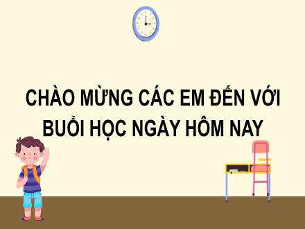 Bài giảng Tiếng Việt Lớp 2 (Kết nối tri thức với cuộc sống) - Tuần 21, Bài 5: Viết: Chữ hoa S