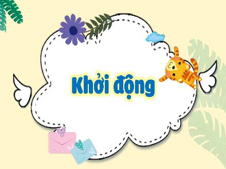 Bài giảng Tiếng Việt Lớp 3 (Kết nối tri thức) - Bài: Ôn tập giữa học kì I (Tiết 5) - Hương Thảo
