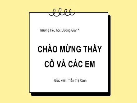Bài giảng Toán Lớp 2 (Kết nối tri thức với cuộc sống) - Bài 34: Ôn tập hình phẳng - Trần Thị Xanh