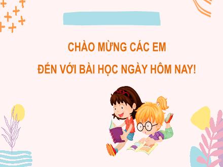 Bài giảng Toán Lớp 2 (Kết nối tri thức với cuộc sống) - Bài 55: Đề-xi-mét. Mét. Ki-lo-mét