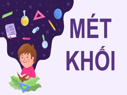 Bài giảng Toán Lớp 5 - Bài: Mét khối - Năm học 2023-2024 - Hoàng Thị Trang