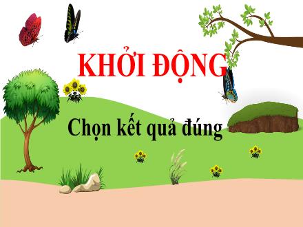 Bài giảng Toán Lớp 5 - Tiết 66: Chia một số tự nhiên cho một số tự nhiên mà thương tìm được là một số thập phân - Năm học 2023-2024 - Hoàng Thị Trang