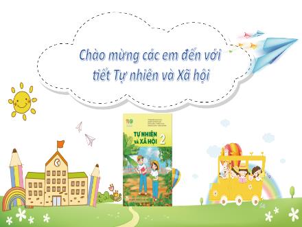 Bài giảng Tự nhiên và Xã hội Lớp 2 (Kết nối tri thức với cuộc sống) - Bài 13: Hoạt động giao thông (Tiết 2)