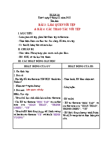 Giáo án Tin học Lớp 4 - Tuần 10, Bài 3: Làm quen với tệp & bài 4: Các thao tác với tệp - Năm học 2022-2023 - Trần Thị Long